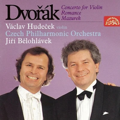 Dvořák: Concerto, Romance and Mazurek for Violin and Orchestra 专辑 Jiri Belohlavek