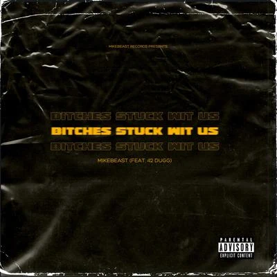 *****es Stuck Wit Us (feat. 42 Dugg) 專輯 42 Dugg