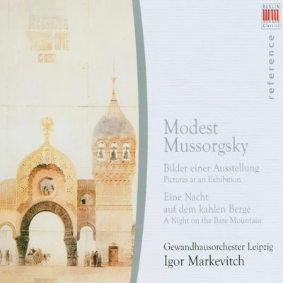 Mussorgsky: Pictures at an Exhibition & A Night on the Bare Mountain 專輯 Leipzig Gewandhaus Orchestra