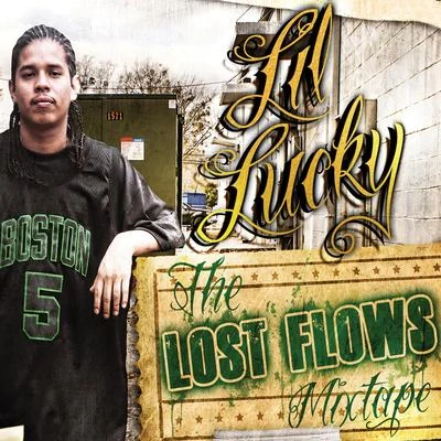 The Lost Flows Mixtape 專輯 lil Lucky