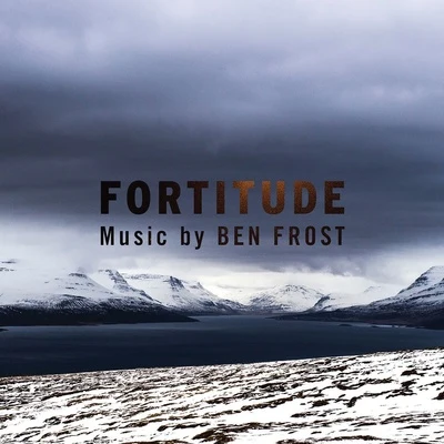 Music From Fortitude 專輯 Ben Frost/Lyra Pramuk