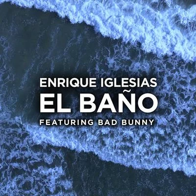 EL BAÑO 专辑 Enrique Iglesias/Latin Band/Jean/Parker/Shakira