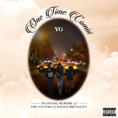 One Time Comin 專輯 YG/Ty Dolla $ign/Bobby Brackins