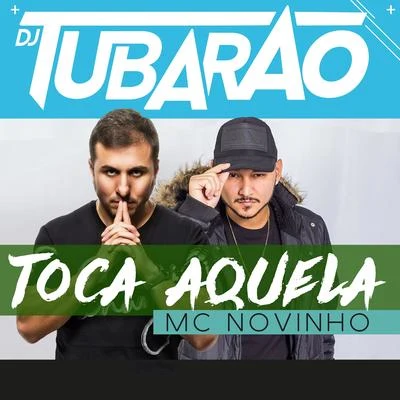 Toca Aquela 專輯 MC RB/Pop Na Batida/MC Novinho