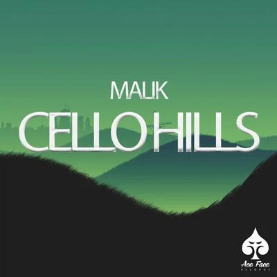 Cello Hills 專輯 Malik/Kym Franklin/DJ Rhythm