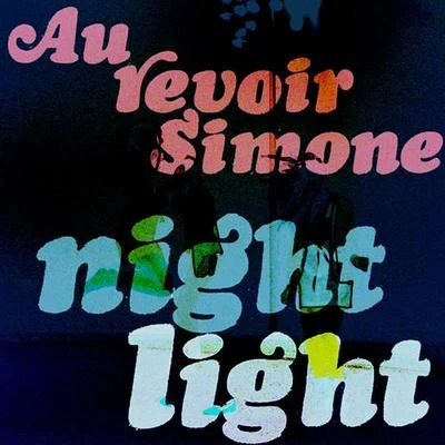 Night Light 專輯 Robortom/Au Revoir Simone