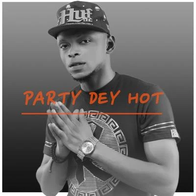 Party Dey Hot (Free Lunch) 專輯 Ice Prince