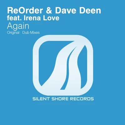 Dave DeenIrena LoveReOrder Again