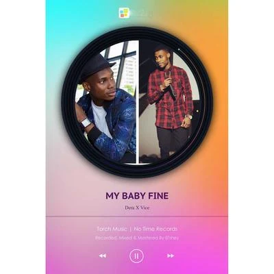 Baby Fine (feat. Vice) 專輯 Vice