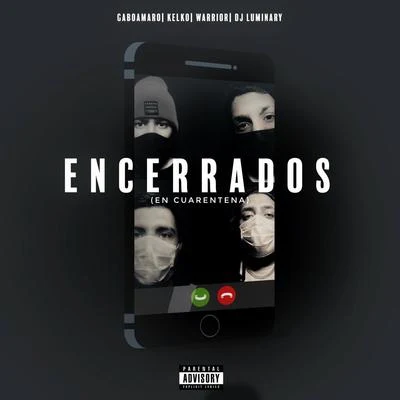 Encerrados (En Cuarentena) 專輯 Warrior