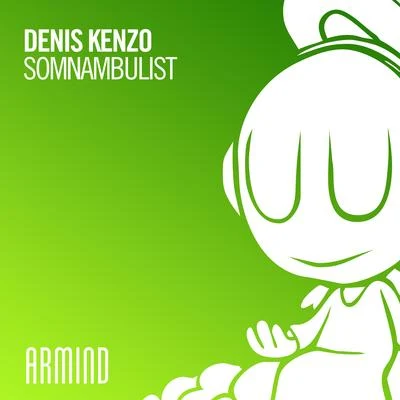 Somnambulist 專輯 Denis Kenzo