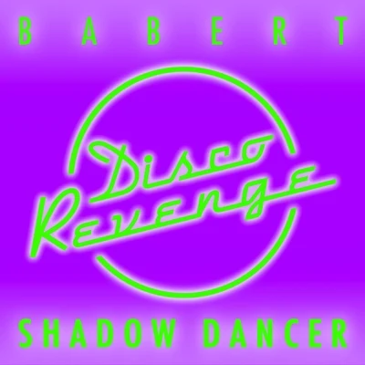 Shadow Dancer 专辑 Babert