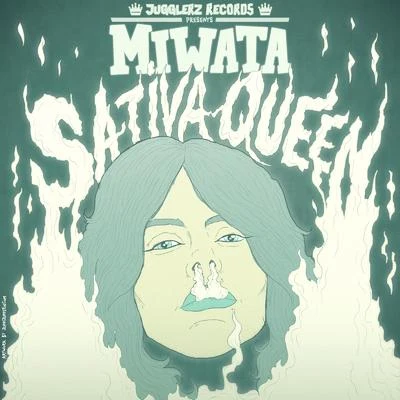 Sativa Queen 專輯 Miwata/Jugglerz