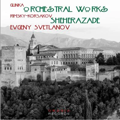 Glinka & Rimsky-Korsakov: Orchestral Works 專輯 USSR State Symphony Orchestra/Sviatoslav Richter/Tschechische Philharmonie