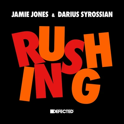 Rushing 專輯 Jamie Jones