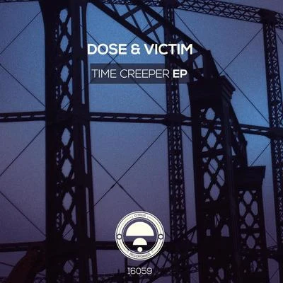 Time Creeper EP 專輯 DOSE