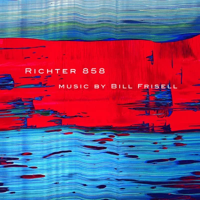 Richter 858 專輯 Grégoire Maret/Romain Collin/Bill Frisell