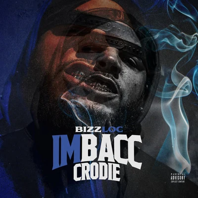 I&#x27;m Bacc Crodie 专辑 Bizz Loc