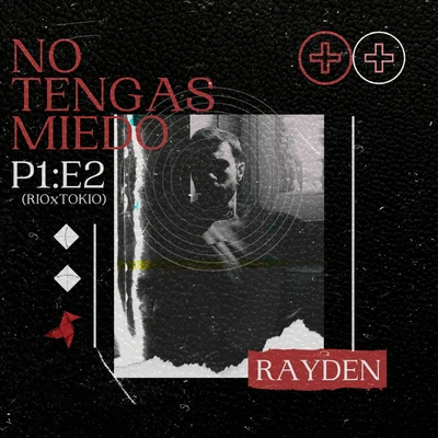 No tengas miedo 專輯 Rayden