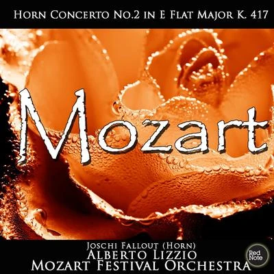 Mozart: HoRN0 Concerto No.2 in E Flat Major K. 417 專輯 Mozart Festival Orchestra/Marylene Dosse/Joseph Haydn/London Festival Orchestra/Jan Hus Tichý