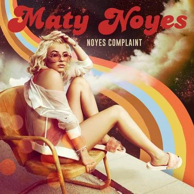 Maty Noyes Noyes Complaint