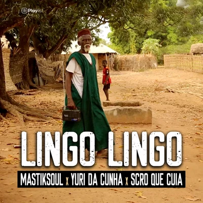 Lingo Lingo 專輯 Yuri Da cunha/Zulu/Uhuru/Malvado/Dj Malvado