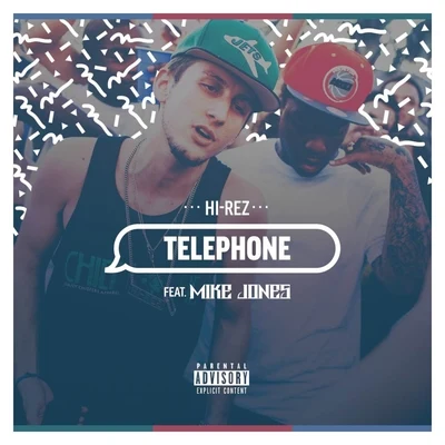 Telephone (feat. Mike Jones) - Single 專輯 Jimmy Levy/Hi-Rez