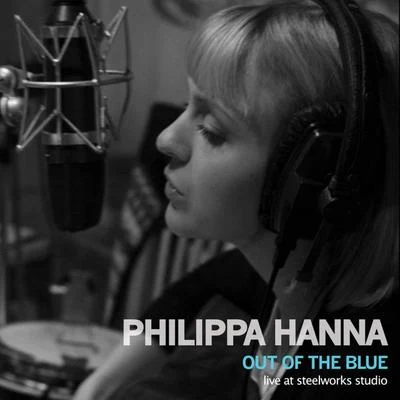 Out of the Blue 專輯 Philippa Hanna/Paul Baloche