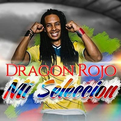 Mi Selección 專輯 Dragon Rojo/Buxxi