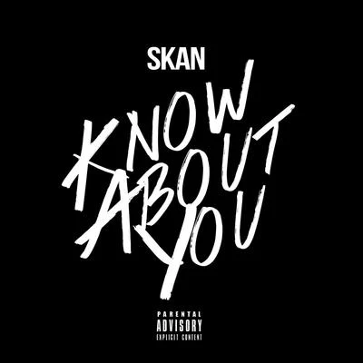 Know About You 專輯 Skan/Kaptain Randy/Pusho/Noisestorm