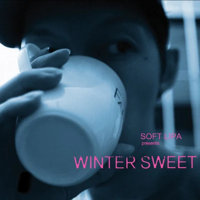 蛋堡 (Soft Lipa)MC Hotdog 热狗 Winter Sweet