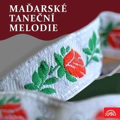 Maďarské taneční melodie 專輯 Milan Chladil/Mladen Franko/Dick Manning/Karel Vlach se svým orchestrem/Al Hoffman