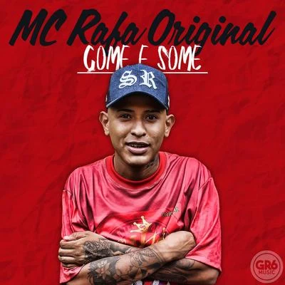 Mc Rafa Original Come e Some