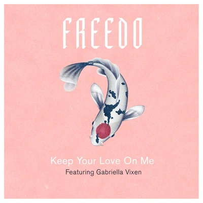 Keep Your Love On Me 專輯 Freedo/Coldabank