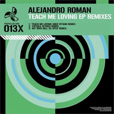 Teach Me Loving EP Remixes 專輯 Alejandro Román/Sara Socas/Jorge Salan