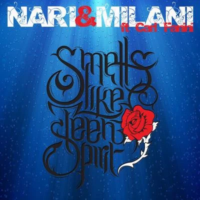 Smells Like Teen Spirit 专辑 South Central/Nari & Milani