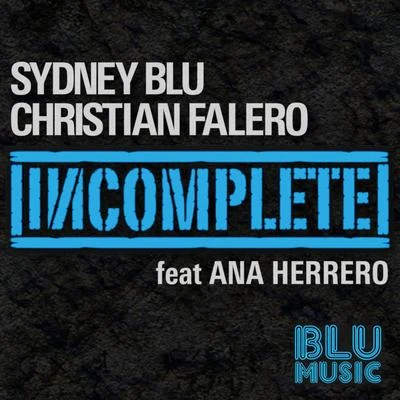 Incomplete feat. Ana Herrero 专辑 Fritz Helder/Sydney Blu