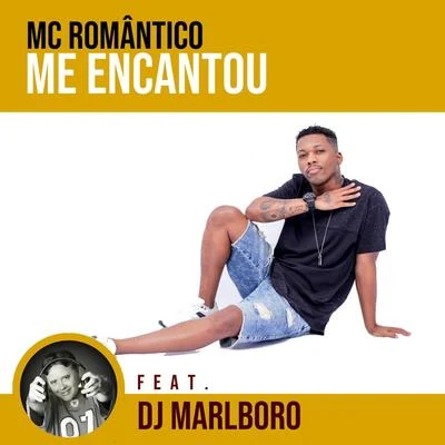 Me Encantou (feat. DJ Marlboro) 專輯 DJ 2F/2D Music/Mc Romântico