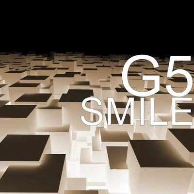 Smile 专辑 G5/Lil Jairmy/Quintino & Blasterjaxx/Black Youngster