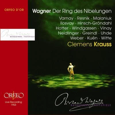 WAGNER, R.: Ring des Nibelungen (Der) [Operas] (Bayreuth Festival Chorus and Orchestra, C. Krauss) (1953) 專輯 Orchesterbegleitung/Viorica Ursuleac/Clemens Krauss/Eugen Transky/Feodor Schaljapin II