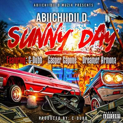 Sunny Day 專輯 Kreep Locc/Mr.Str8-8/Abiichiidii D