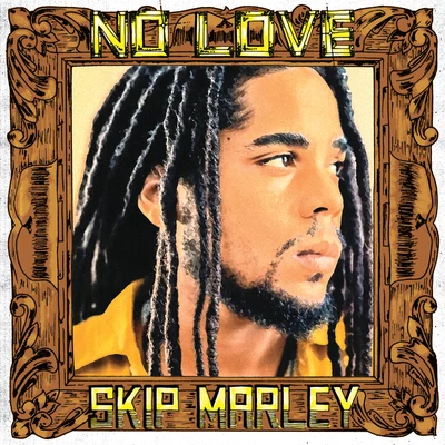 No Love 專輯 Skip Marley