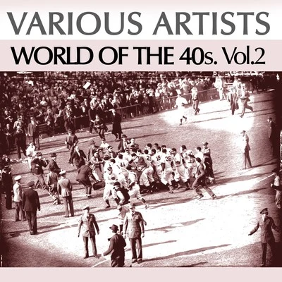 World of the 40s, Vol. 2 專輯 Evelyn Kunneke