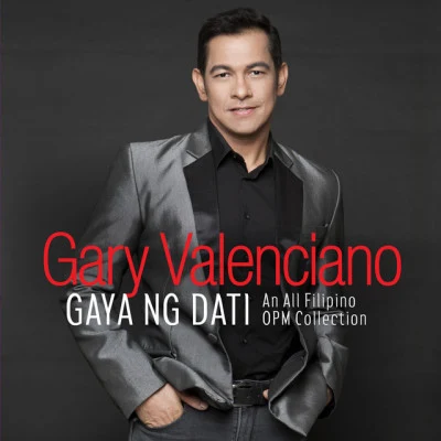 Gaya Ng Dati 專輯 Gary Valenciano