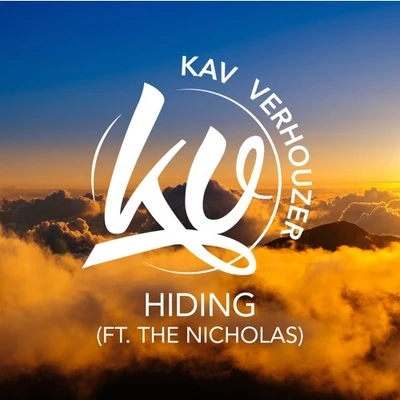 Hiding(Kav Verhouzer Remix) 專輯 Kav Verhouzer/Twan Ray