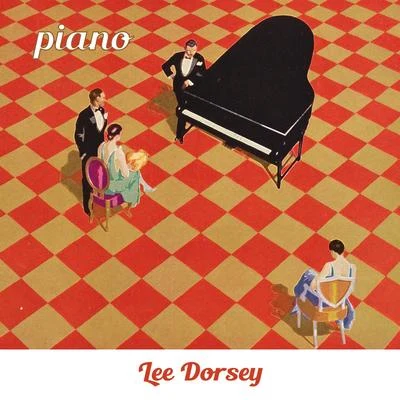 Piano 專輯 Lee Dorsey