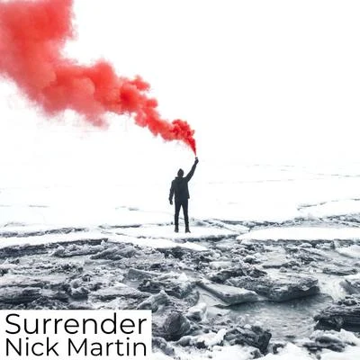 Nick Martin Surrender