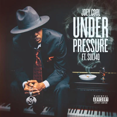 Under Pressure 专辑 Loyal tha Smokin Hustla/Joey Cool