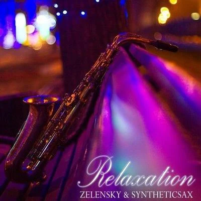 Relaxation 專輯 Andy Groove/Asheria/Syntheticsax