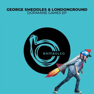 George SmeddlesMax Chapman Dopamine Games EP